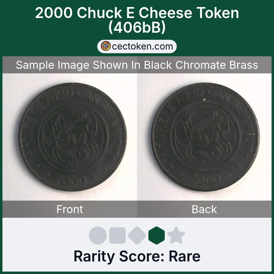 Chuck E. Cheese 406bB 2000 Chuck E Cheese Token (406bB) — sample listing image