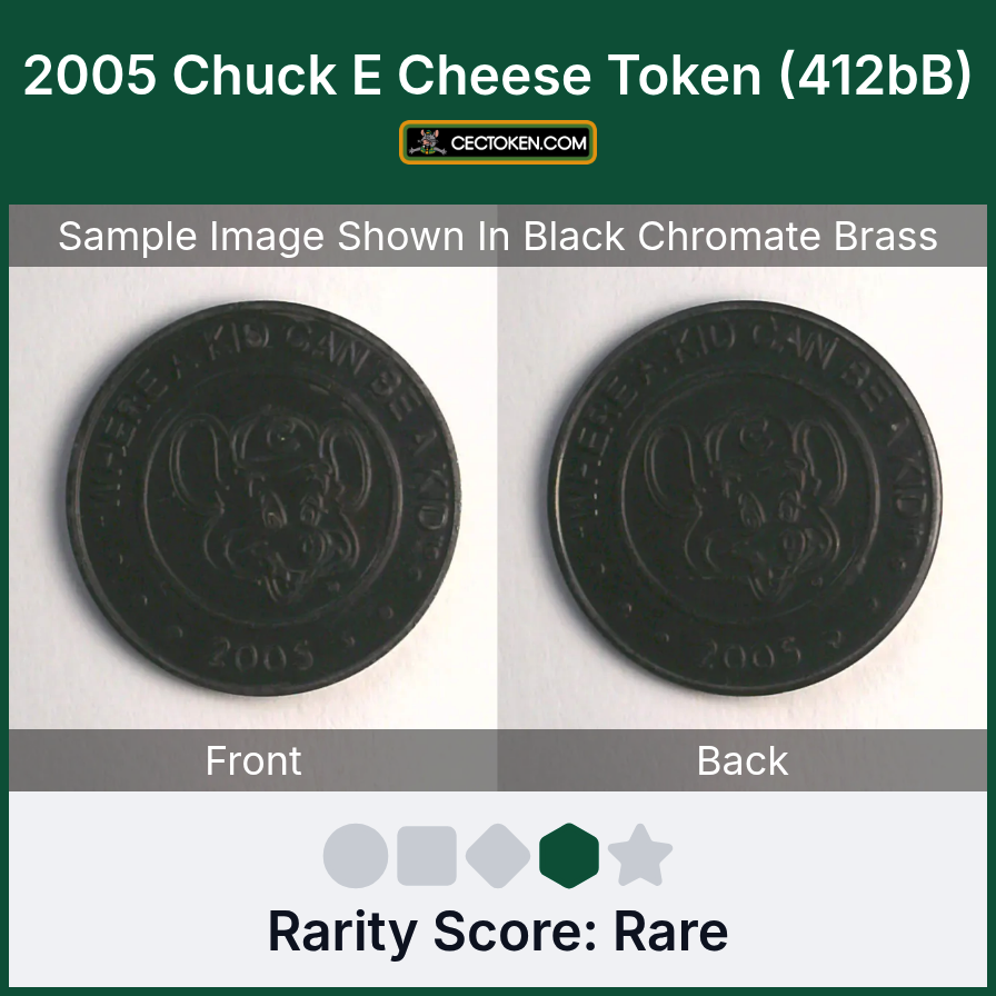 Chuck E. Cheese 412bB 2005 Chuck E Cheese Token (412bB) — sample listing image