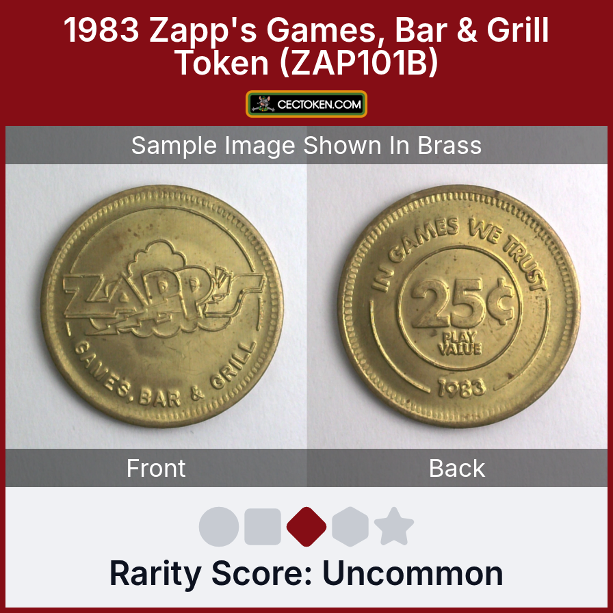 Zapp's Games, Bar & Grill ZAP101B 1983 Zapp's Games, Bar & Grill Token (ZAP101B) — sample listing image