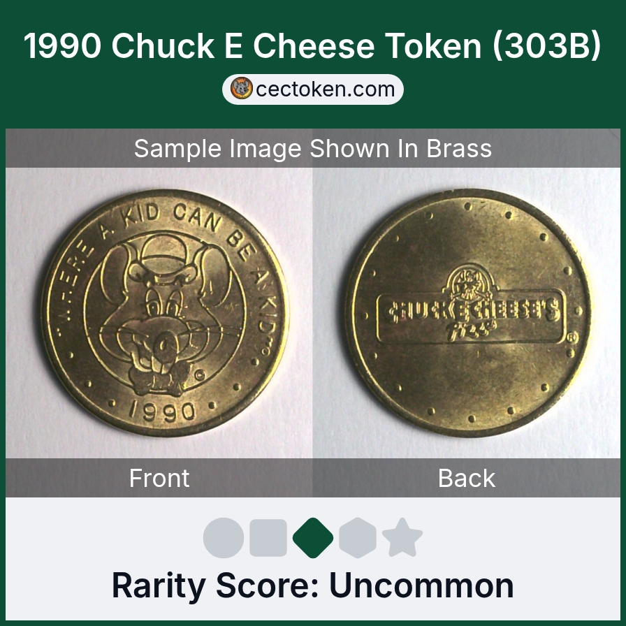 Chuck E. Cheese 303B 1990 Chuck E Cheese Token (303B) — sample listing image