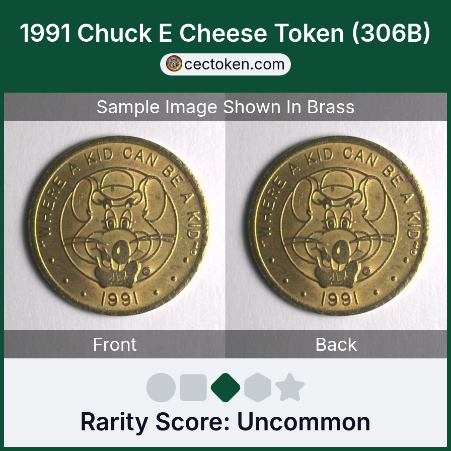 Chuck E. Cheese 306B 1991 Chuck E Cheese Token (306B) — sample listing image