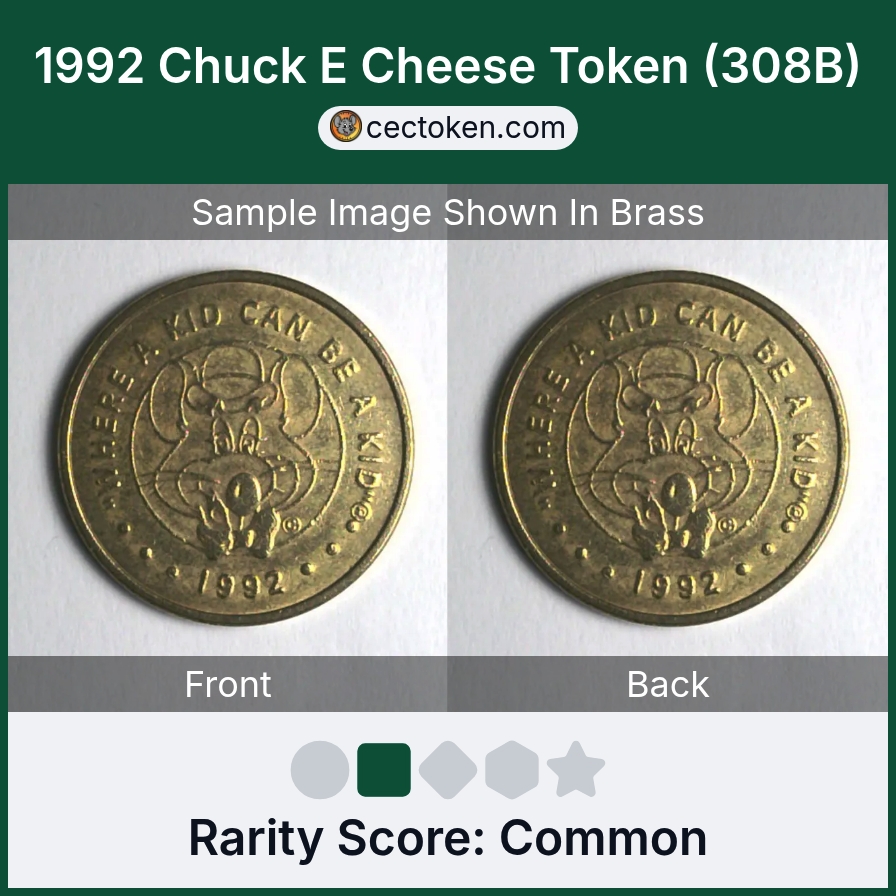 Chuck E. Cheese 308B 1992 Chuck E Cheese Token (308B) — sample listing image