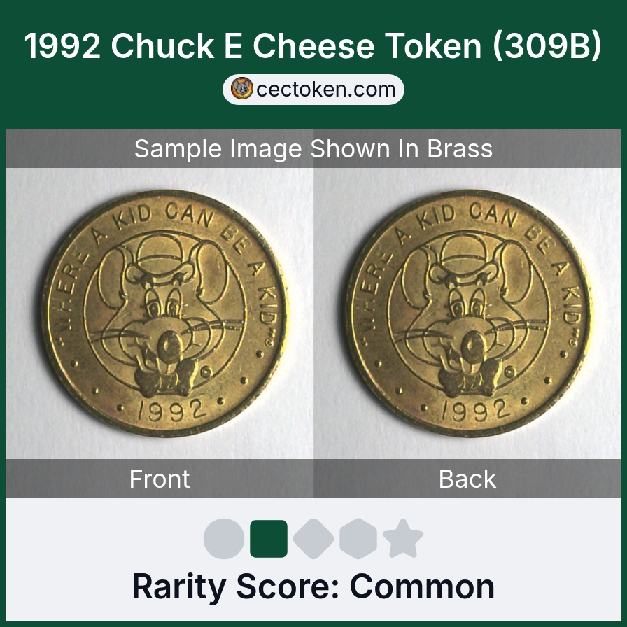 Chuck E. Cheese 309B 1992 Chuck E Cheese Token (309B) — sample listing image
