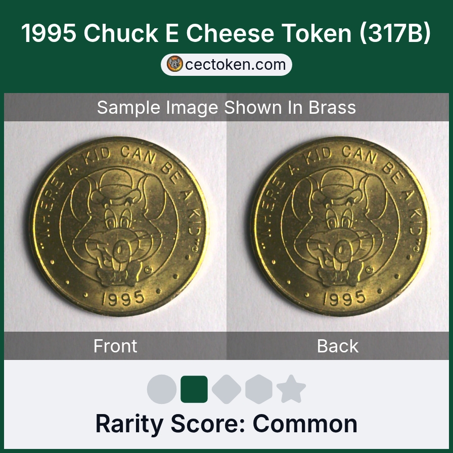Chuck E. Cheese 317B 1995 Chuck E Cheese Token (317B) — sample listing image