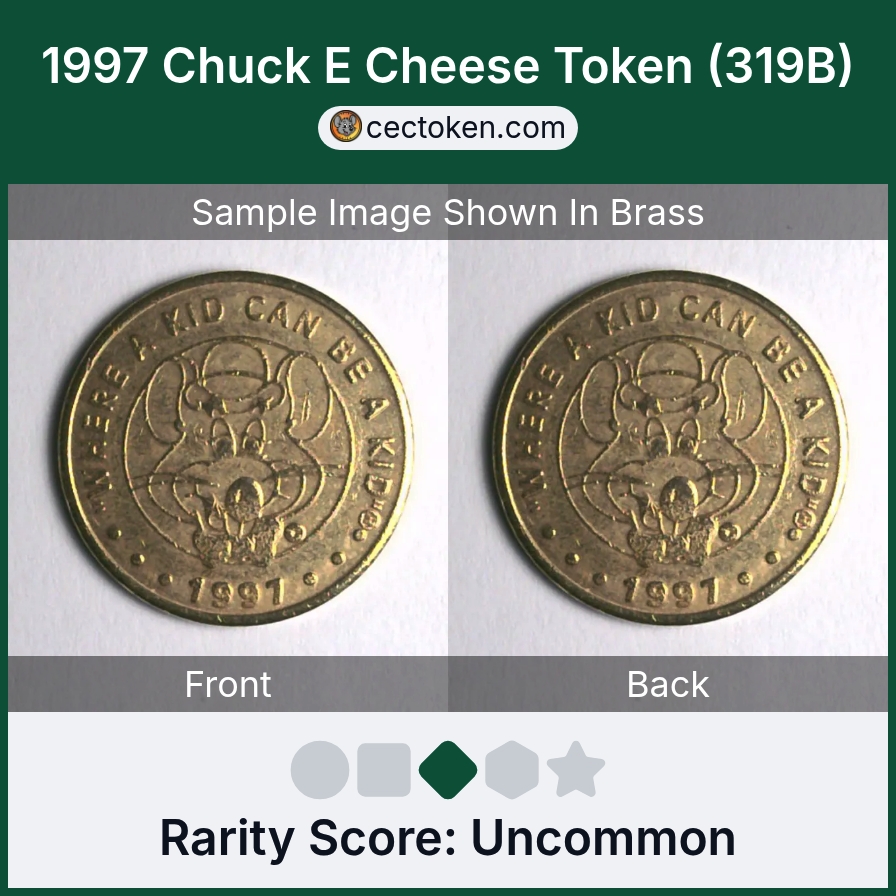 Chuck E. Cheese 319B 1997 Chuck E Cheese Token (319B) — sample listing image