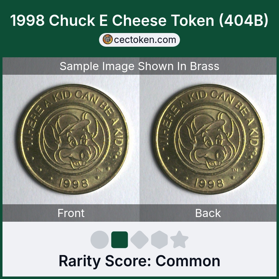 Chuck E. Cheese 404B 1998 Chuck E Cheese Token (404B) — sample listing image