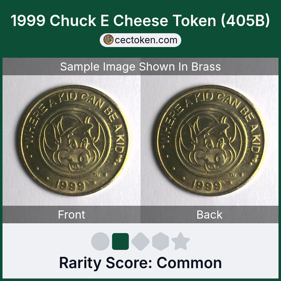 Chuck E. Cheese 405B 1999 Chuck E Cheese Token (405B) — sample listing image