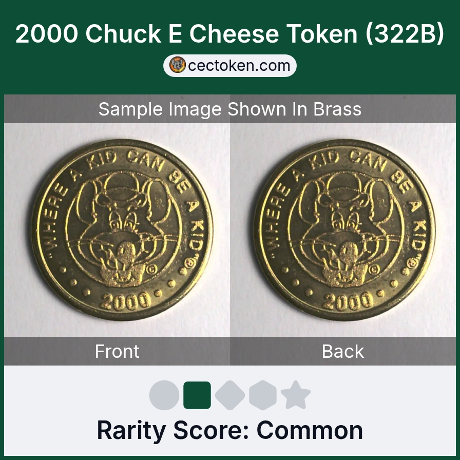 Chuck E. Cheese 322B 2000 Chuck E Cheese Token (322B) — sample listing image