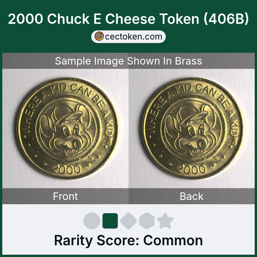 Chuck E. Cheese 406B 2000 Chuck E Cheese Token (406B) — sample listing image