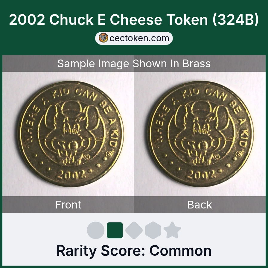 Chuck E. Cheese 324B 2002 Chuck E Cheese Token (324B) — sample listing image