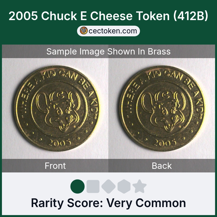 Chuck E. Cheese 412B 2005 Chuck E Cheese Token (412B) — sample listing image