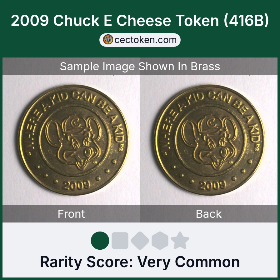 Chuck E. Cheese 416B 2009 Chuck E Cheese Token (416B) — sample listing image