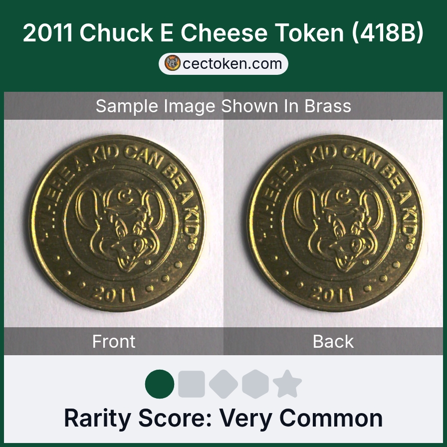 Chuck E. Cheese 418B 2011 Chuck E Cheese Token (418B) — sample listing image