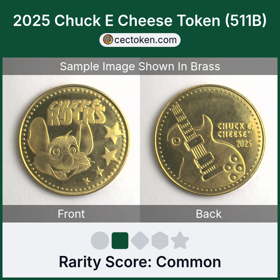 Chuck E. Cheese 511B 2025 Chuck E Cheese Token (511B) — sample listing image
