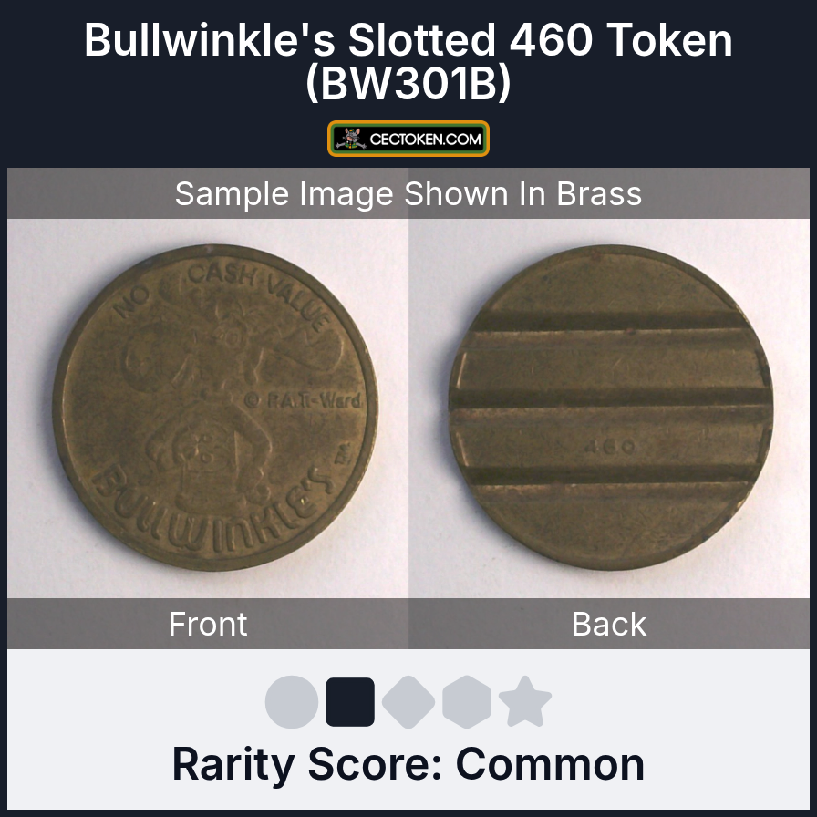 Bullwinkle's Entertainment BW301B Bullwinkle's Slotted 460 Token (BW301B) — sample listing image