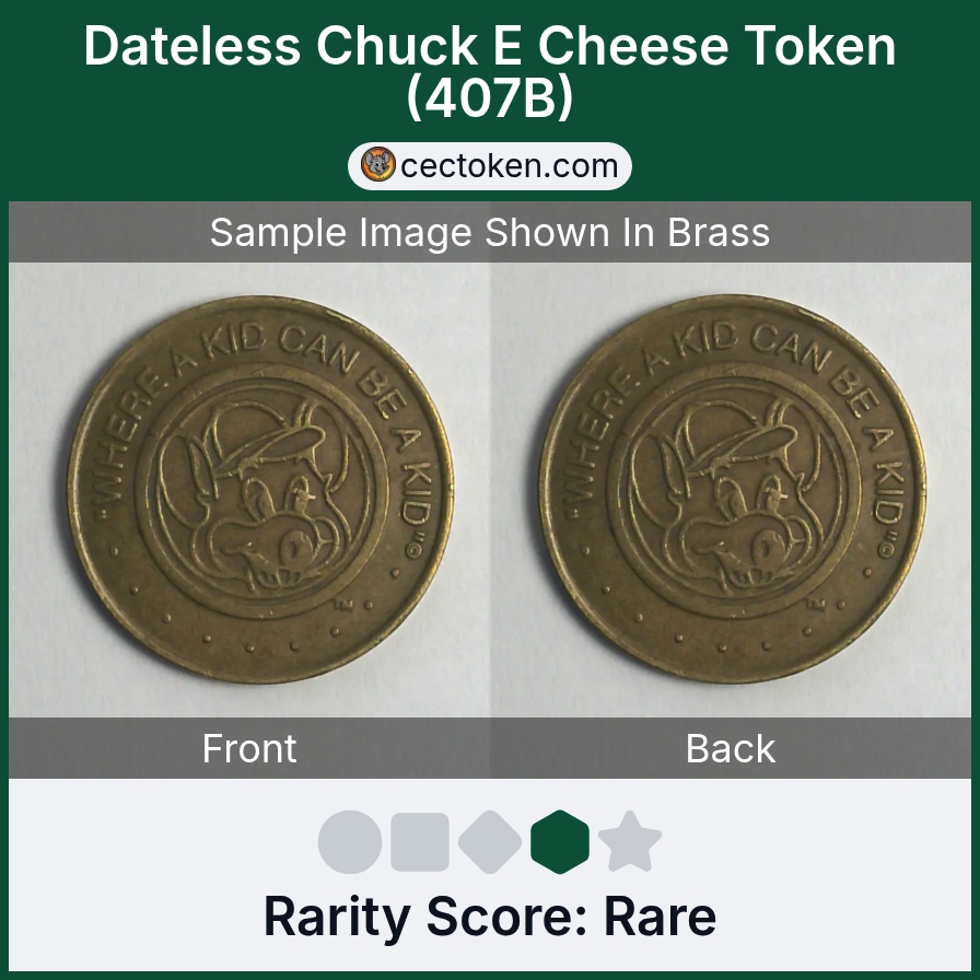 Chuck E. Cheese 407B Dateless Chuck E Cheese Token (407B) — sample listing image