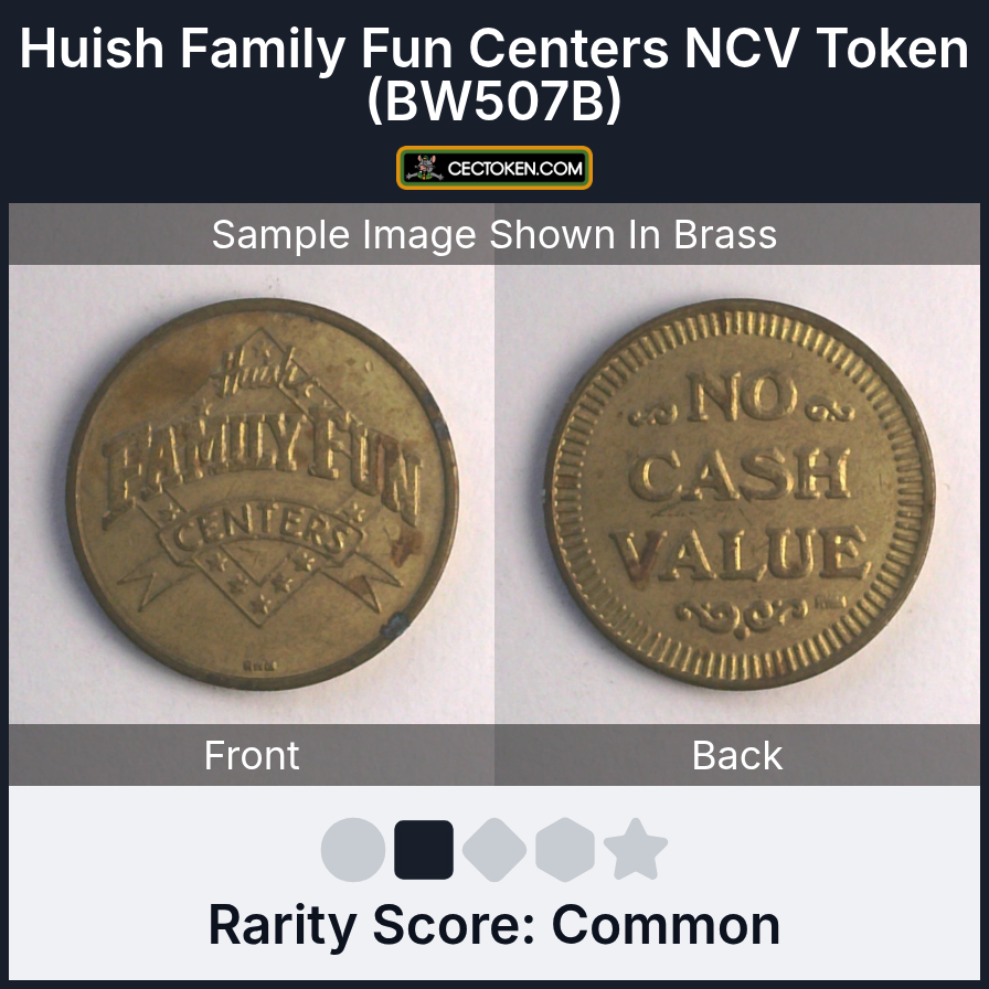 Bullwinkle's Entertainment BW507B Huish Family Fun Centers NCV Token (BW507B) — sample listing image