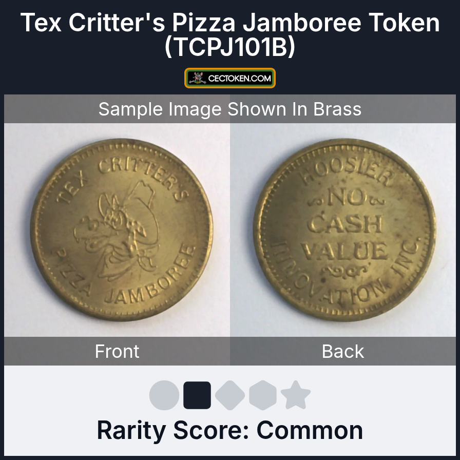 Tex Critter's Pizza Jamboree TCPJ101B Tex Critter's Pizza Jamboree Token (TCPJ101B) — sample listing image