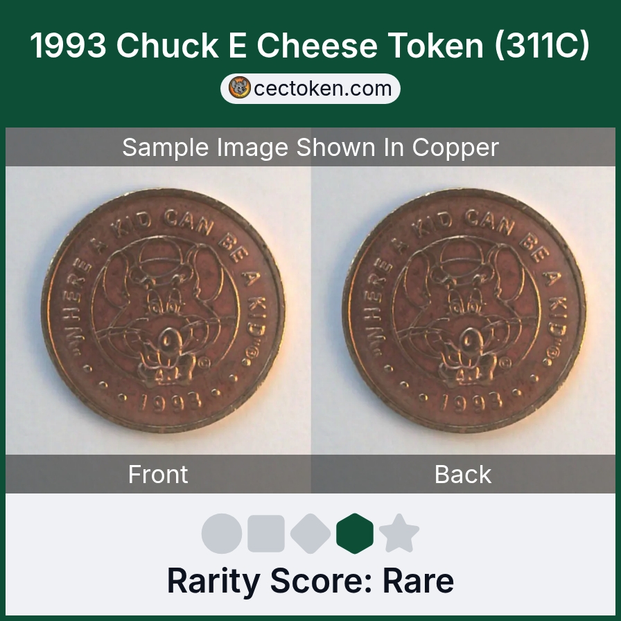 Chuck E. Cheese 311C 1993 Chuck E Cheese Token (311C) — sample listing image