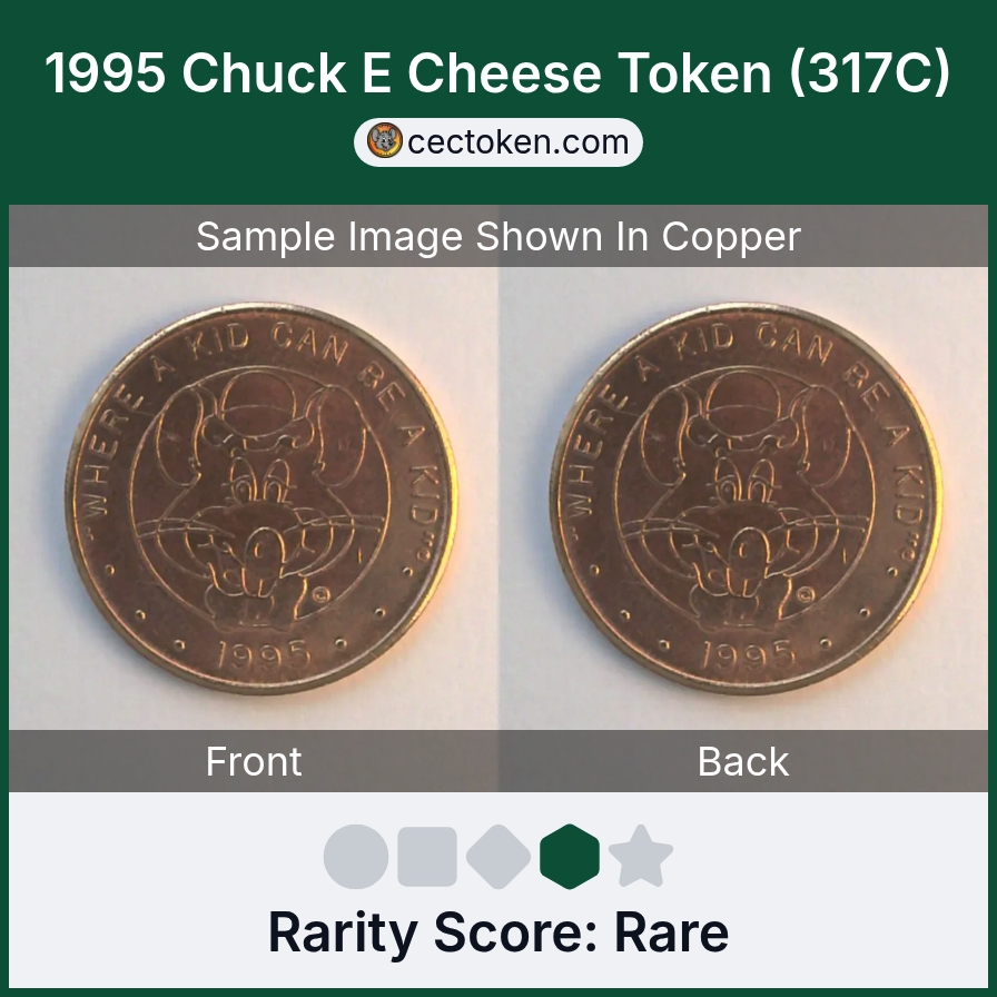 Chuck E. Cheese 317C 1995 Chuck E Cheese Token (317C) — sample listing image