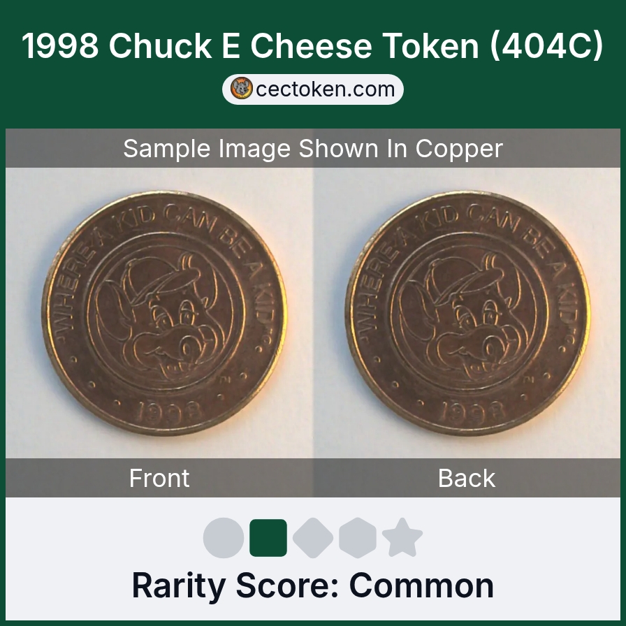Chuck E. Cheese 404C 1998 Chuck E Cheese Token (404C) — sample listing image