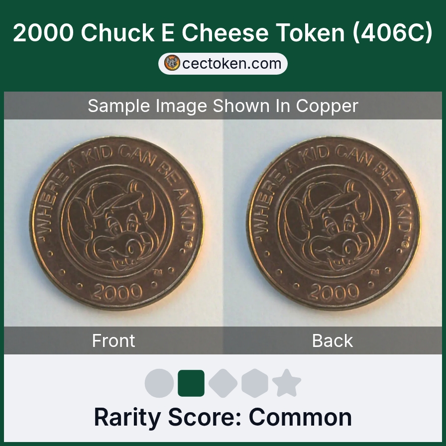 Chuck E. Cheese 406C 2000 Chuck E Cheese Token (406C) — sample listing image