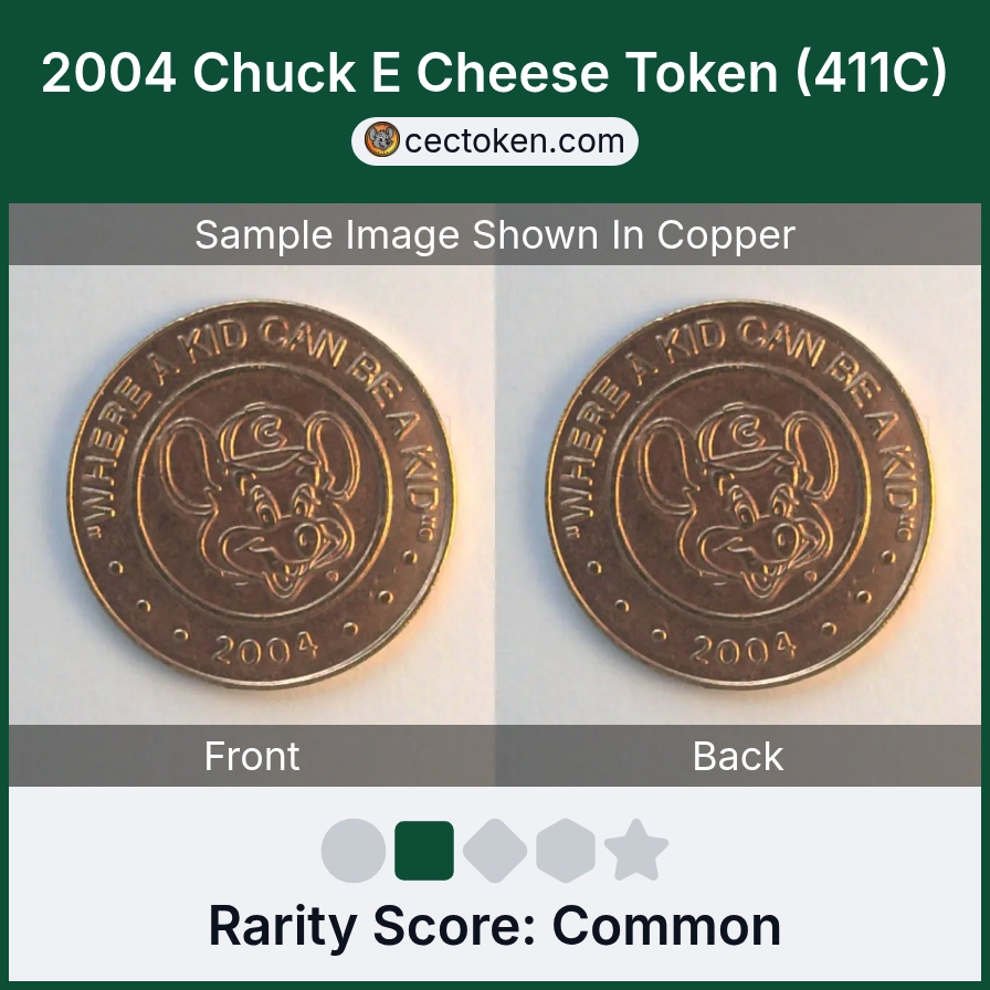 Chuck E. Cheese 411C 2004 Chuck E Cheese Token (411C) — sample listing image