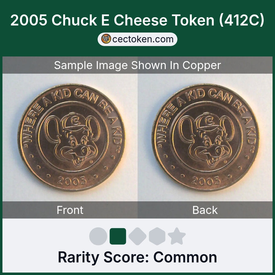 Chuck E. Cheese 412C 2005 Chuck E Cheese Token (412C) — sample listing image