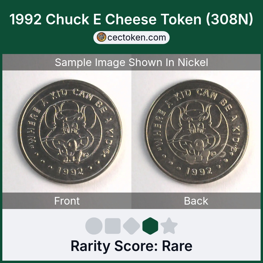 Chuck E. Cheese 308N 1992 Chuck E Cheese Token (308N) — sample listing image