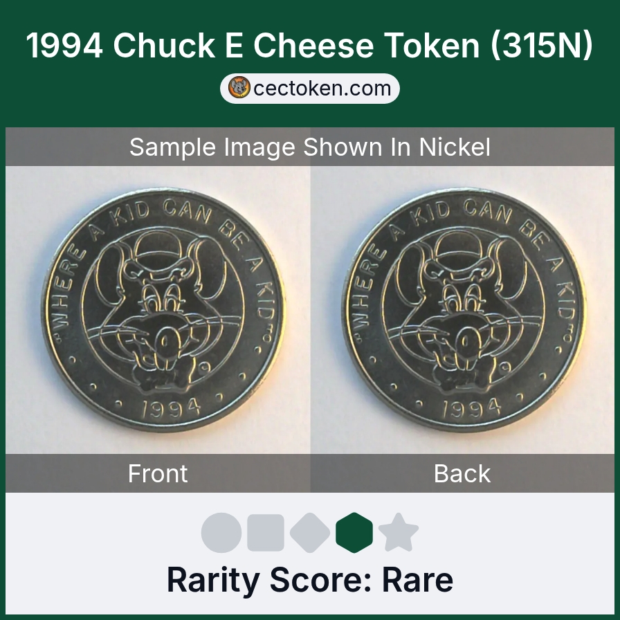 Chuck E. Cheese 315N 1994 Chuck E Cheese Token (315N) — sample listing image