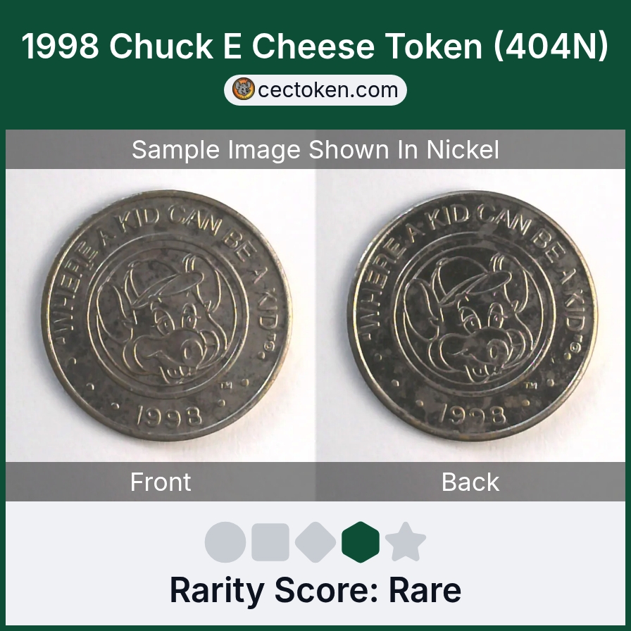 Chuck E. Cheese 404N 1998 Chuck E Cheese Token (404N) — sample listing image