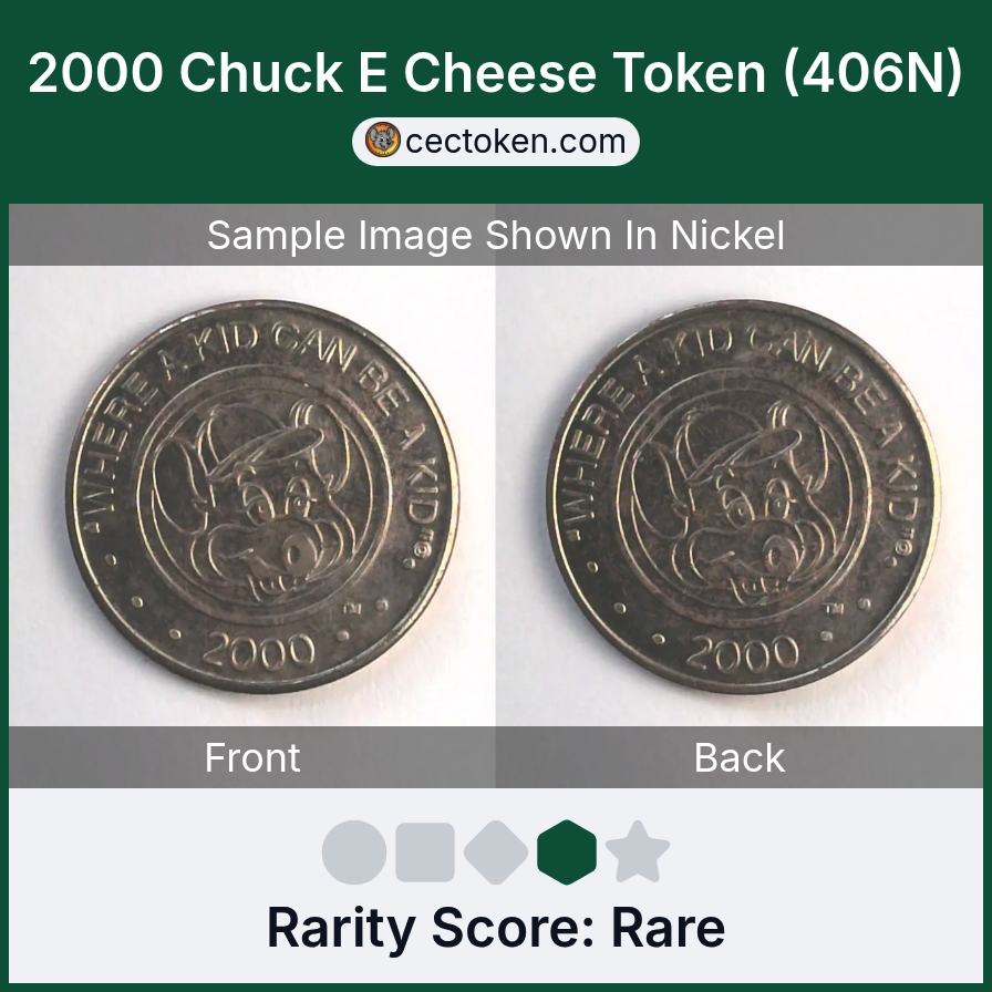 Chuck E. Cheese 406N 2000 Chuck E Cheese Token (406N) — sample listing image