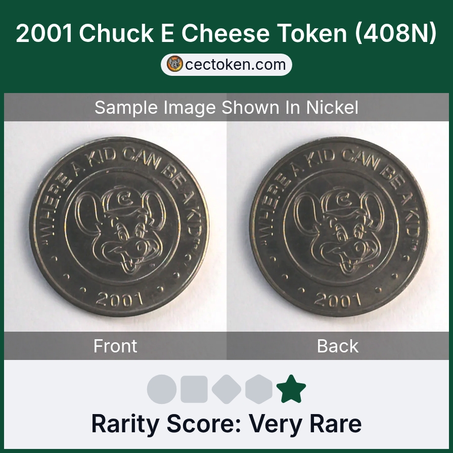 Chuck E. Cheese 408N 2001 Chuck E Cheese Token (408N) — sample listing image