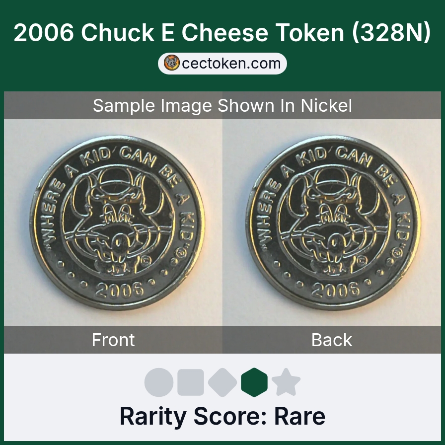 Chuck E. Cheese 328N 2006 Chuck E Cheese Token (328N) — sample listing image