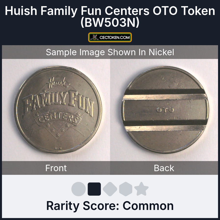 Bullwinkle's Entertainment BW503N Huish Family Fun Centers OTO Token (BW503N) — sample listing image