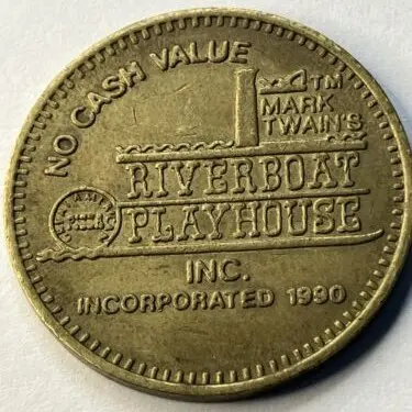 Mark Twain's Riverboat Playhouse MT102B Mark Twain's Riverboat Playhouse Token (MT102B) token — front