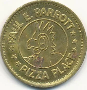 Paul E. Parrott Pizza Place PEP101B Paul E. Parrott Token (PEP101B) (1982) token — front